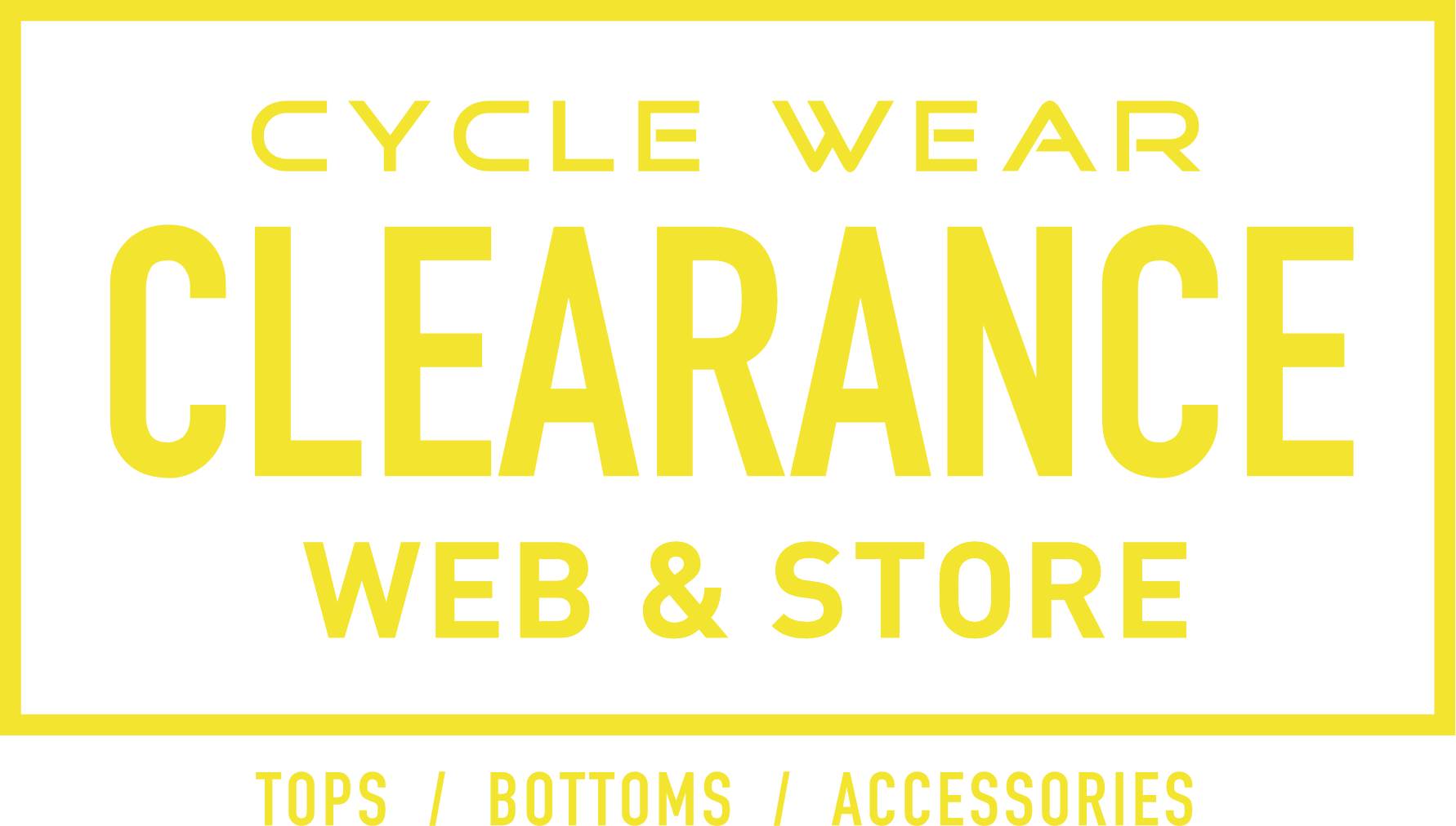 CYCLE WEAR CLEARANCE WEB & STORE