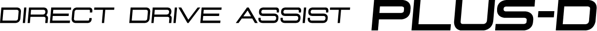 DIRECT DRIVE ASSIST PLUS-D
