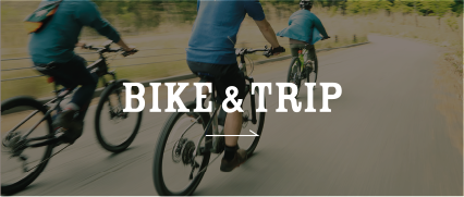 BIKE ＆ TRIP